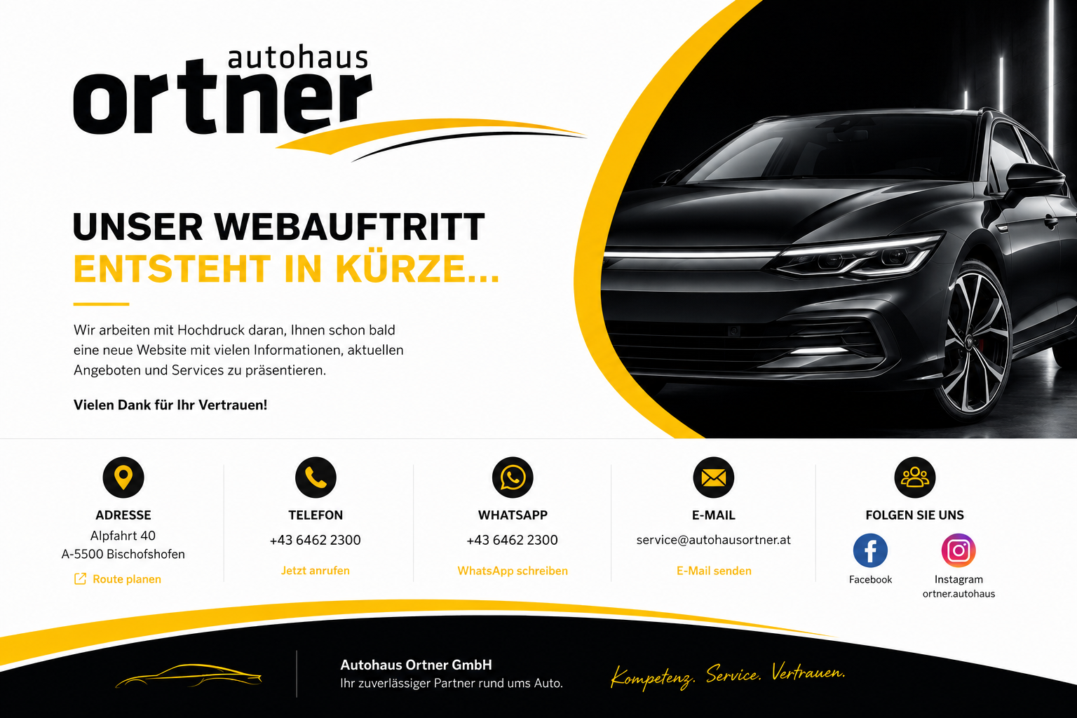 Autohaus Ortner GmbH – Unser Webauftritt entsteht in Kürze